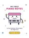 My First Piano Notes: A Fun Rainbow Piano Workbook for Beginners: Learn to Read Music & Play 8 Easy Songs (Ages 4-8)
