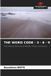 THE Our Knowledge Publishing The Woro Code - 3 - 6 - 9 Paperback