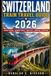 Switzerland Train Travel Guide 2026