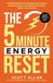 The 5-Minute Reset [For ADHD Brains]-The 5-Minute Energy Reset
