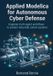 Applied Modelica for Autonomous Cyber Defense