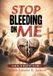 Xlibris Us Stop Bleeding on Me : Leaders in Ministry Volume I