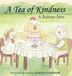 A Bol A Tea of Kindness Hardcover
