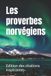 Les Bol Les proverbes norvégiens - Paperback