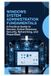 Windows Independently Published Windows System Administration Fundamentals: A Practical Guide to Servers, Active Directory, Security, Networking, and PowerShell