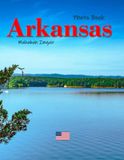 Arkansas: A Timeless Visual Journey — A Coffee Table Photo Collection