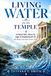 Living Water for the Temple: Hydration, Health, and Stewardship of the Body God Has Given You