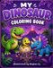 My Dinosaur Coloring Book