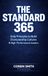 THE STANDARD 365: Daily Principles to Build Championship Cultures and High-Performance Leaders