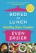 Bored of Lunch Healthy Slow Cooker: Even Easier