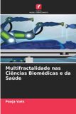 Multifractalidade Edicoes Nosso Conhecimento Multifractalidade nas Ciências Biomédicas e da Saúde Paperback