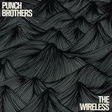 Punch Brothers The Wireless