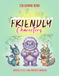 Friendly Cartoon Character Colouring Book for Kids Aged 3 to 5