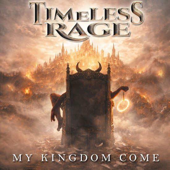 My Timeless Rage My Kingdom Come