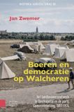 Boeren Amsterdam University Press Historia agriculturae - Boeren en democratie op Walcheren