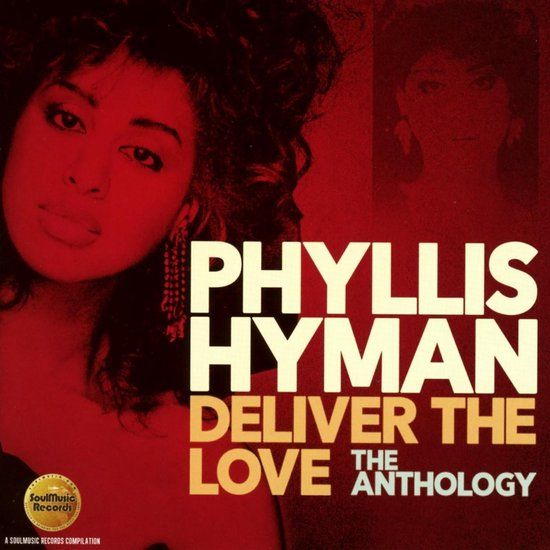 Deliver Phyllis Hyman Deliver The Love: The Anthology