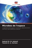 Microbes Editions Notre Savoir Microbes de l'espace
