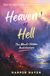 Heaven or Hell: The Mind's Hidden Architecture