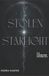 Stolen The Starbound Chronicles Stolen Starlight Paperback