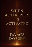 When Libri GmbH WHEN AUTHORITY IS ACTIVATED The Atmosphere Shifts Paperback