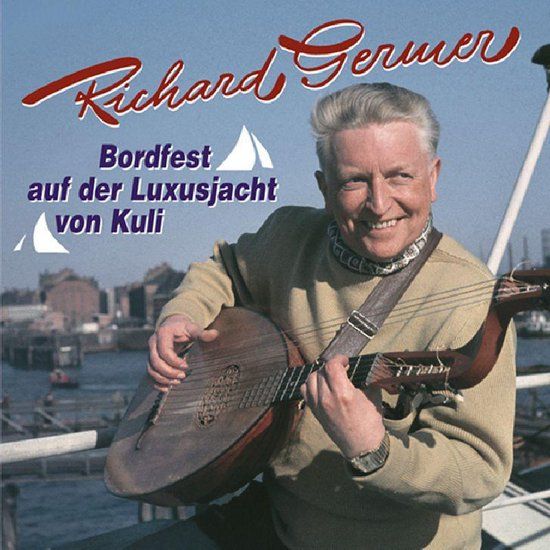 Bear Family Richard Germer Bordfest Auf Der Luxusjacht Von Kuli