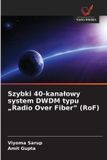 Szybki OmniScriptum SRL Szybki 40-kanalowy system DWDM typu "Radio Over Fiber" (RoF)