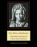 The Michelangelo The Pieta, Madonna Cross Stitch Pattern