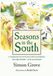 Seasons in the South: A Tasmanian Naturalist's Journey of Discovery-and Recovery
