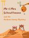 Mr Schnuffmann The Schnuffmann Adventures- Mr & Mrs Schnuffmann and the Arabian Honey Mystery