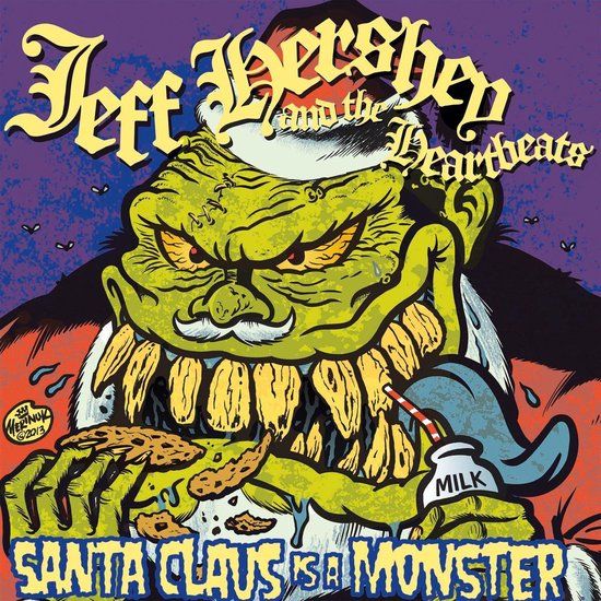 Sonic Rendezvous Jeff Hershey & The Heartbeats - Santa Claus Is A Monster (7" Single)