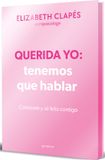 Querida Grou - Querida yo: tenemos que hablar (Edición especial limitada) / Dear Me: We Need to Talk (Special Limited Edition)