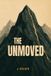 The Goldin Touch Press The Unmoved Paperback