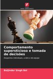Comportamento OmniScriptum SRL Comportamento supersticioso e tomada de decisões Paperback