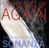 Unheard Sonanza Unheard Of Again Ensemble Sonanza
