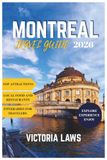 MONTREAL TRAVEL GUIDE 2026