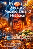 Health and Disease of Metabolism and Nutrition: Chapter 1.2: Foundations of Metabolism and Nutrition, Carbohydrate Metabolism