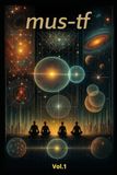 MUS‑TF — Matrix Unit System – Campo de Transição: Uma Gramática da Complexidade