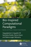 Bio-Inspired Chapman & Hall/Crc Bio-Inspired Computational Paradigms
