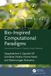Bio-Inspired Chapman & Hall/Crc Bio-Inspired Computational Paradigms