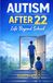 Autism After 22: Life Beyond School