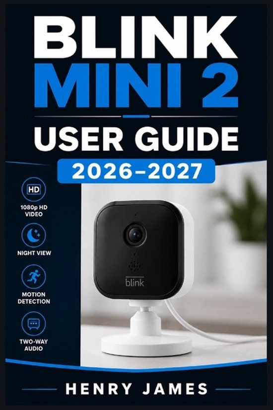 Blink Mini 2 User Guide 2026-2027