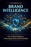 Handbook of Brand Intelligence