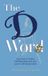 The Awakened Press The D Word: How Divorce Ended Self-Abandonment and Led to Self-Reclamation Paperback