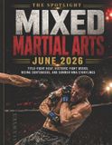 The Spotlight Mixed Martial Arts June 2026