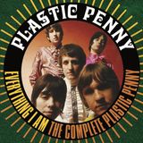 Everything Plastic Penny Everything I Am - The Complete Plastic Penny