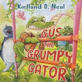Gus Nightingale Books Gus the Grumpy Gator Paperback
