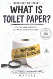 Ingredient Dictionary: What is Toilet Paper?: The Chemicals, the PFAS, and What's Really in Every Roll