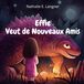 Effie Veut de Nouveaux Amis