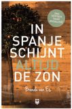 Daniël van de Velde 100 Jaar Na Vandaag In Spanje schijnt altijd de zon