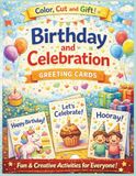 Birthday and Celebration Greeting Cards: Coloring Fun for Everyone